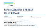 Quality Management System standard: ISO 9001:2015 - Occupational Health and Safety Management System standard: DS/ISO 45001:2018 - Environmental Management System standard: ISO 14001:2015